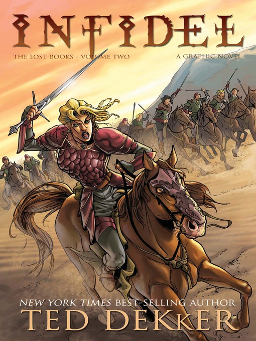 Title details for Infidel: Graphic Novel by Ted Dekker - Available